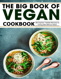 Bertrand.pt - The Big Book Of Vegan Cookbook