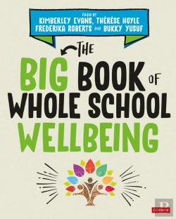 Bertrand.pt - The Big Book Of Whole School Wellbeing