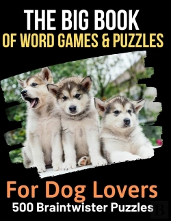 Bertrand.pt - The Big Book Of Word Games & Puzzles For Dog Lovers