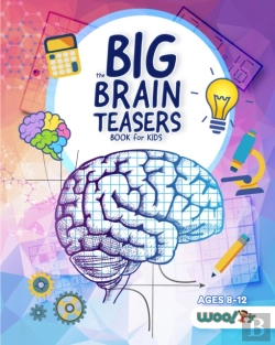 Bertrand.pt - The Big Brain Teasers Book For Kids