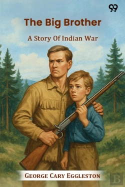 Bertrand.pt - The Big Brother A Story Of Indian War