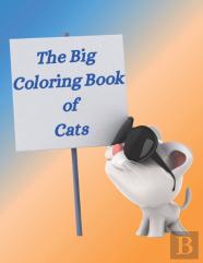 The Big Coloring Book Of Cats
