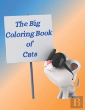 The Big Coloring Book Of Cats