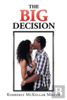 The Big Decision