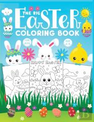 The Big Easter Coloring Book For Kids