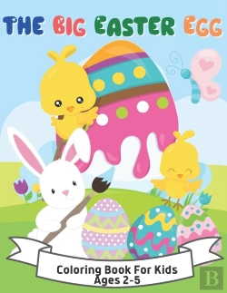 Bertrand.pt - The Big Easter Egg Coloring Book For Kids Ages 2-5