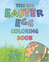 The Big Easter Egg Coloring Book