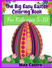 The Big Easy Easter Coloring Book For Ki