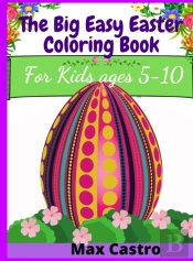 The Big Easy Easter Coloring Book For Ki