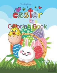 The Big Easy Easter Egg Coloring Book For Ages 1-4