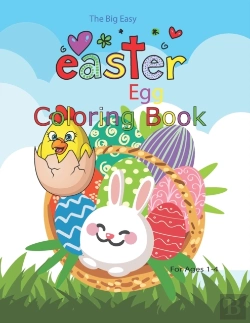 Bertrand.pt - The Big Easy Easter Egg Coloring Book For Ages 1-4