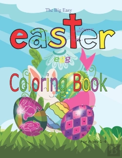 Bertrand.pt - The Big Easy Easter Egg Coloring Book For Ages 1-4