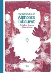 The Big Empty Life Of Alphonse Tabouret