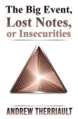 The Big Event, Lost Notes, Or Insecurities