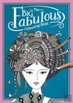 Bertrand.pt - The Big Fabulous Colouring Book