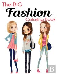 The Big Fashion Coloring Book