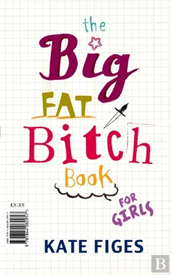 Bertrand.pt - The Big Fat Bitch Book