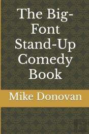 The Big-Font Stand-Up Comedy Book