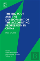 The Big Four And The Development Of The Accounting Profession In China