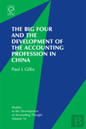 The Big Four And The Development Of The Accounting Profession In China