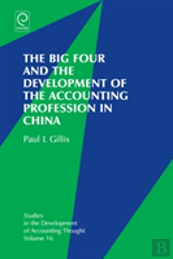Bertrand.pt - The Big Four And The Development Of The Accounting Profession In China