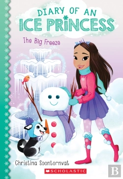 Bertrand.pt - The Big Freeze (Diary Of An Ice Princess #4)