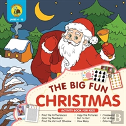 Bertrand.pt - The Big Fun Christmas Activity Book For Kids Ages 4-8