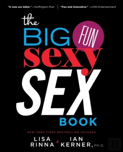 Bertrand.pt - The Big, Fun, Sexy Sex Book