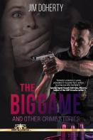 The Big Game And Other Crime Stories