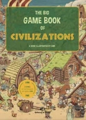The Big Game Book Of Civilizations
