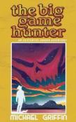 The Big Game Hunter