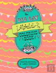 The Big Gay Alphabet Coloring Book