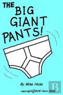 The Big Giant Pants