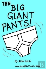 The Big Giant Pants