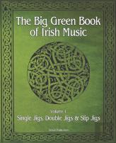 The Big Green Book Of Irish Music, Vol. 1