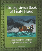 The Big Green Book Of Pirate Music