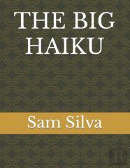 The Big Haiku