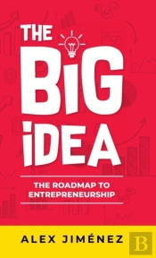 The Big Idea: The Roadmap To Entrepreneu