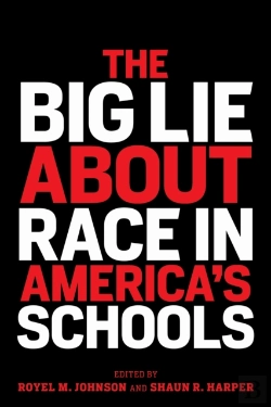 Bertrand.pt - The Big Lie About Race In America'S Schools