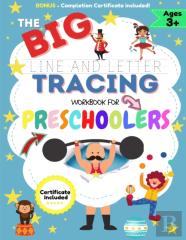 The Big Line And Letter Tracing Workbook For Preschoolers