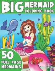 The Big Mermaid Coloring Book: Jumbo Mer