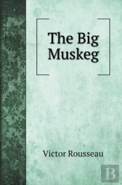 The Big Muskeg