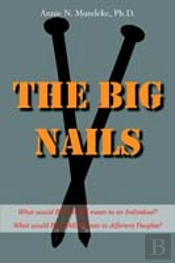 The Big Nails: What Would Big Nails Mean To An Individual? What Would Big Nails Mean To Different Peoples?