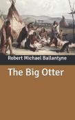 The Big Otter