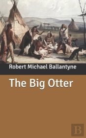 The Big Otter