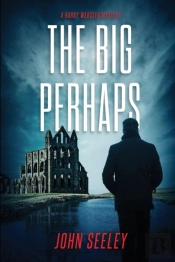 The Big Perhaps