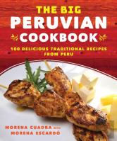 The Big Peruvian Cookbook