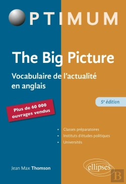 Bertrand.pt - The Big Picture ; Vocabulaire De L'Actualité En Anglais (5e Édition)