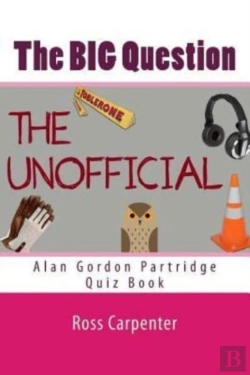 Bertrand.pt - The Big Question - Alan Partridge Quiz Book