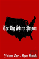 The Big Shiny Prison